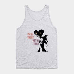 I'm A Treat Not A Trick Tank Top